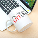You Just Got Litt Up! Suits Inspired Funny Ceramic Mug Coffee Tea Cup White