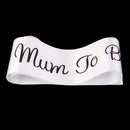 Baby Shower Party Charms Mum To Be Written Sash Women Clothing Accessory White