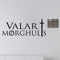 T-17 Game Of Thrones Valar Morghults Mortals Have A Death