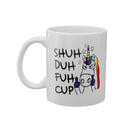 Shuh Duh Fuh Cup Funny Unicorn Mug Gift Coffee Mugs for Coworkers Office Home Present