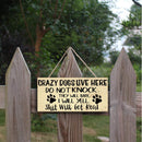 Crazy Dogs Live Here Do Not Knock They Will Bark Hanging Board Wooden Sign Decorations