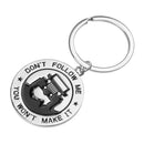 Round Car Key Chain Word Cover for "Don't Follow Me - You Won't Make It"