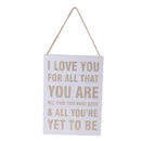 Rustic Wood Wedding Sign Hanging Decoration I Love You For All That You Are