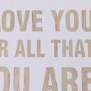 Rustic Wood Wedding Sign Hanging Decoration I Love You For All That You Are