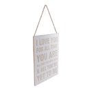 Rustic Wood Wedding Sign Hanging Decoration I Love You For All That You Are