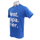 Best Papa Ever Letter Printed T-shirt Saying Slogan Tee Fathers Day Birthday Cosplay Party Gift Dark Blue XL