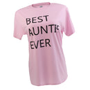 Best Auntie Ever Festive Birthday Gift for Aunt from Nephew or Niece O-Neck Women T-Shirt L Pink