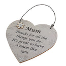Thanks for all the things you do ,It's great to have a mum like you Handmade Wooden Heart Plaque/Sign Quote Gift for Mother