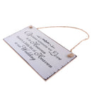 Because Someone We love is in Heaven Wedding Sign Memorial Hanging Plaque