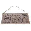 Life Is Like A Gin & Tonic Rustic Wooden Hanging Sign Home Wall Decor Plaque