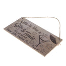 Life Is Like A Gin & Tonic Rustic Wooden Hanging Sign Home Wall Decor Plaque