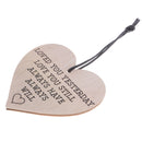 Loved You Yesterday Wooden Heart Hanging Gift Plaque Bottle Wine Tags