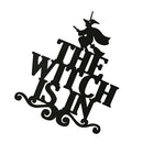 Halloween Fabric Hanging Decoration Home Window Ceiling Decor -The Witch Is In