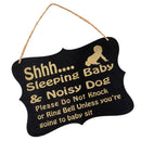 Shhh Sleeping Baby & Noisy Dog Please Do Not Knock or Ring Bell Unless you are going to baby sit - Baby Sleeping Sign - Baby Shower Gift