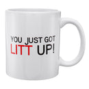 You Just Got LITT UP" Cup Funny Mug Gift Coffee Mugs for Coworkers Office Present
