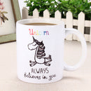 350ml Funny Novelty Unicorn Ceramic Coffee Mug Always Believes In You Home Office Cup