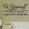 30*62cm Be Yourself Quote Removable PVC Wall Sticker Wallpaper 8030