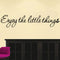 DIY Enjoy The Little Thing Removable Art Vinyl Quote Wall Sticker Mural