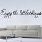 DIY Enjoy The Little Thing Removable Art Vinyl Quote Wall Sticker Mural