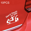 10PCS Reflective Funny Text Do Not Touch My Car Car Sticker(White)