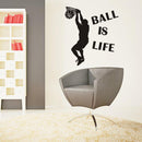 1PC Hot Sale Wallpaper Ball Is Life Playing Basketball Sport Wall Sticker for Kids Rooms Mural Decor