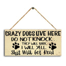 Crazy Dogs Live Here Do Not Knock They Will Bark Hanging Board Wooden Sign Decorations