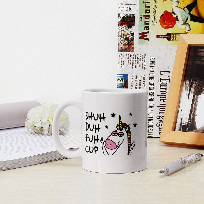 Shuh Duh Fuh Cup Funny Unicorn Mug Gift Coffee Mugs for Coworkers Office Present