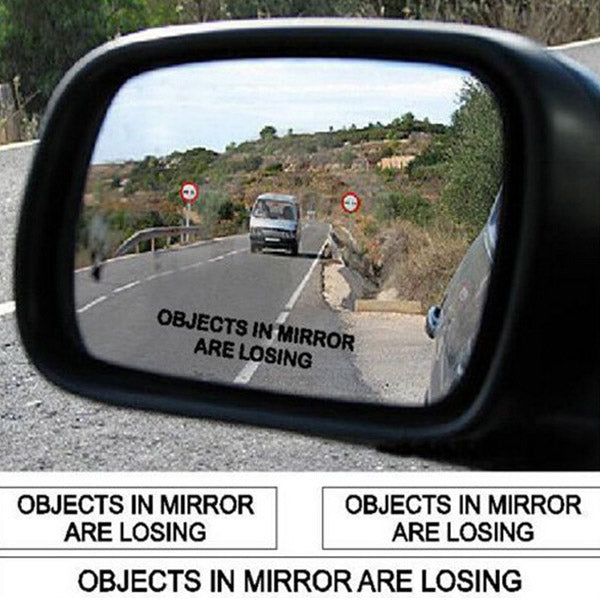Objects In Mirror Are Losing Funny Black DIY Sticker