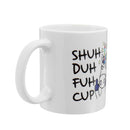 Shuh Duh Fuh Cup Funny Unicorn Mug Gift Coffee Mugs for Coworkers Office Home Present