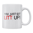 You Just Got LITT UP" Cup Funny Mug Gift Coffee Mugs for Coworkers Office Present