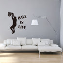1PC Hot Sale Wallpaper Ball Is Life Playing Basketball Sport Wall Sticker for Kids Rooms Mural Decor