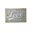 Retro Metal Tin Sign Plaque Vintage LOVE WHAT YOU DO Picture Bar Man Cave