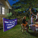 Trump Flag, Double Stitched Waterproof Do Not Blame Me I Voted for Trump Flag