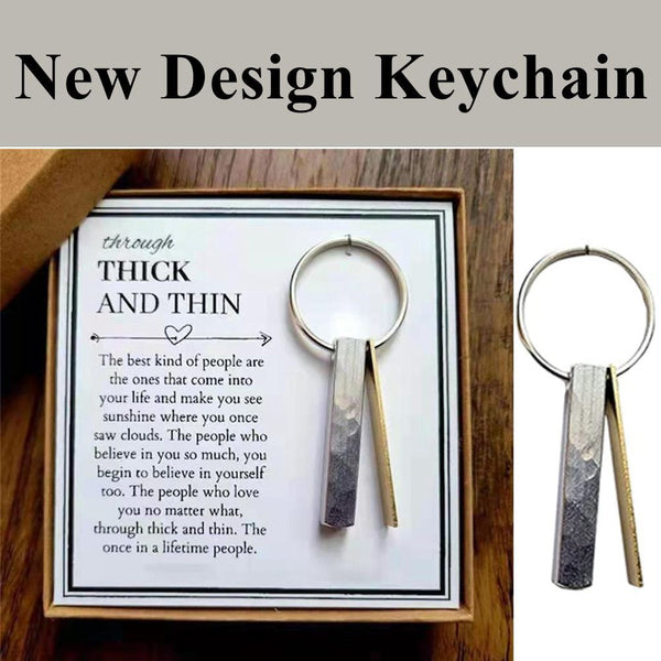Gift Friendship Keychain Through Thick and Thin Keychain Inspirational Keychain