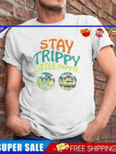 #A Stay Trippy Little Hippie Glasses Camping For Man T-shirt