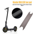 Pedal Floor Mat Pad for Ninebot MAX G30 Kick Scooter Replacement Accessories Part
