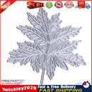 Maple LeafCutting Dies Stencil For DIY Scrapbook Album Paper Card Newly