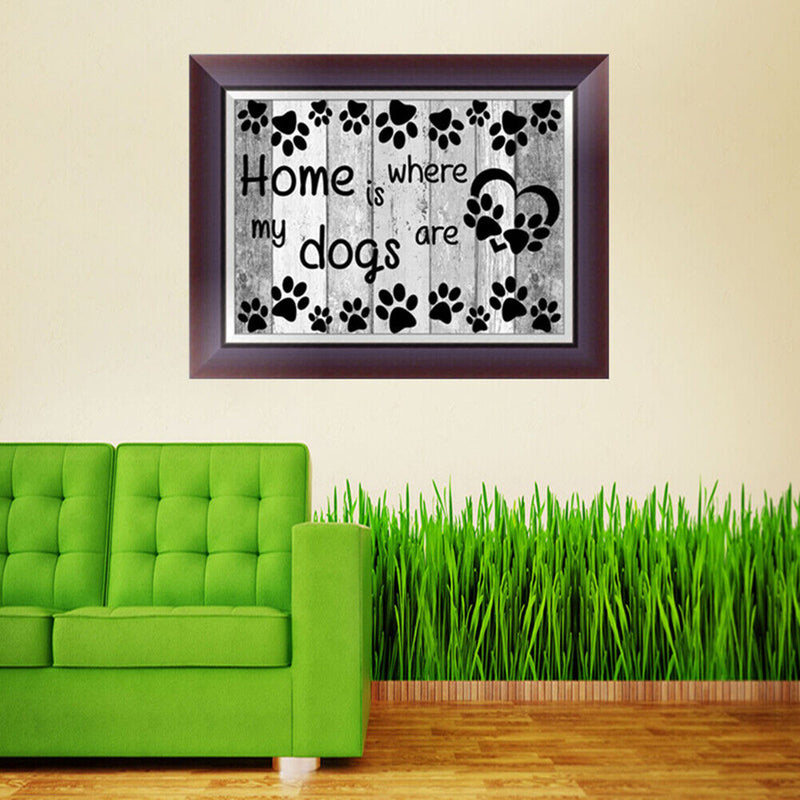5DDIY Diamond Painting Cross Stitch Dog Home is Where Rhinestone Embroidery