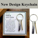 Keychain Inspirational Keychain Through Thick and Thin Keychain Jewelry Gift