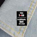Fashion True Sweet Love Enamel Brooch Lapel Pins Backpack Denim Shirt Decorat