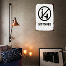 Metal Sign SIT TO PEE Iron Painting High Temperature Resistant Poster Plate