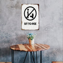 Metal Signs SIT TO PEE Iron Painting Metal Plaque Poster Waterproof 20x30cm