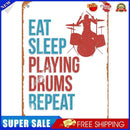 Metal Signs EAT SLEEP PLAYING DRUMS REPEAT Iron Painting Art Poster 20x30cm
