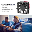 Cooler Fan DC7V 0.21A Internal Cooler Fan Easy Installation for PS2 Accessories