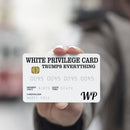 White Privilege Trumps Jokes Men Women Give Gifts Collectable Laminated Car