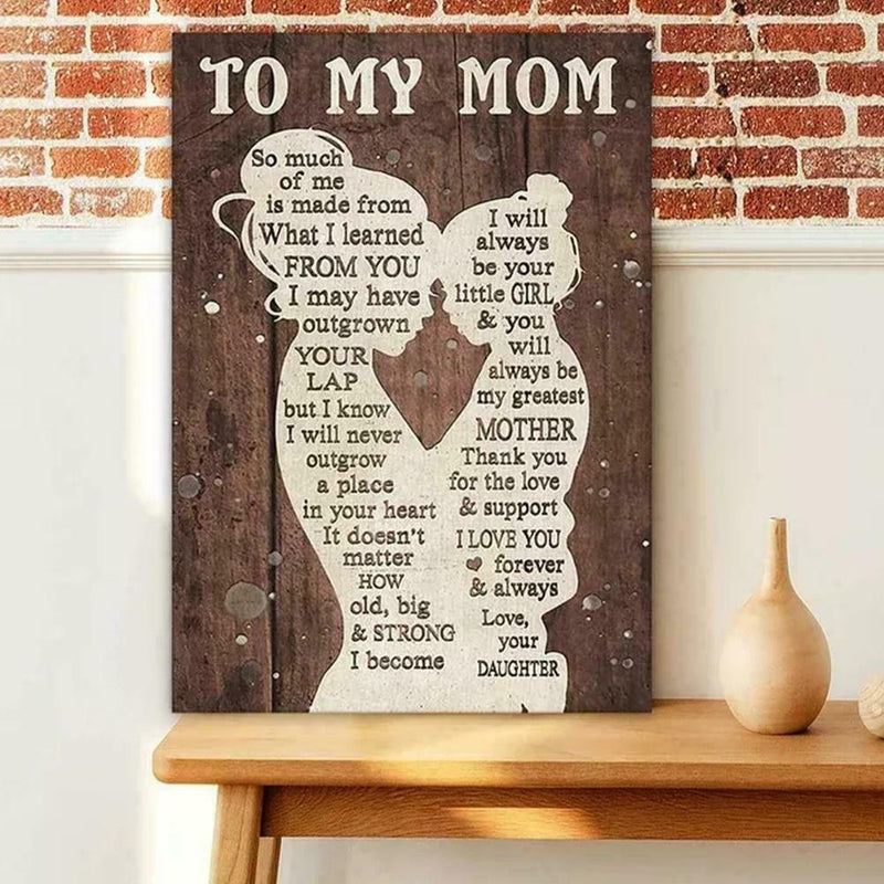 To My Mom Canvas Gift From Daughter Mother's Day Gift Decorative K1A4 E6B4