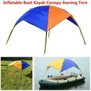 Inflatable Boat Kayak Canopy Awning Sun Shade Shelter Foldable Tent Z9R8 A3J4
