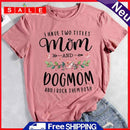 I Have Two Titles Mom And Dog Mom Floral Dog Pet Animal Lover Tea T-Shirt -0123