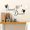 SWEET DREAMS Butterfly LOVE Quote Wall Stickers Bedroom DIY Decals 1 S6F7