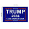 Trump 2024 President Flag Take Save America Back 3x5 D8FJ Feet Donald P2F0